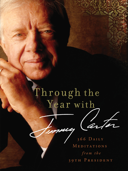 Title details for Through the Year with Jimmy Carter by Jimmy Carter - Wait list